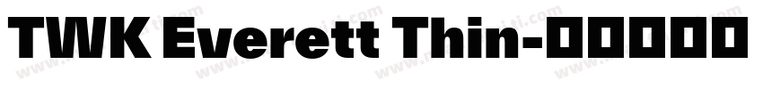 TWK Everett Thin字体转换